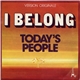 Today's People - I Belong